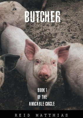 Butcher by Matthias, Reid