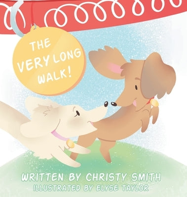The Very Long Walk by Smith, Christy