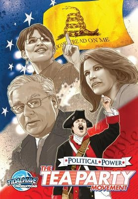 Political Power: The Tea Party Movement by Shapiro, Marc