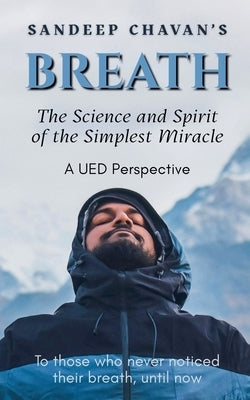 Breath by Chavan, Sandeep