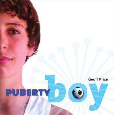 Puberty Boy by Price, Geoff