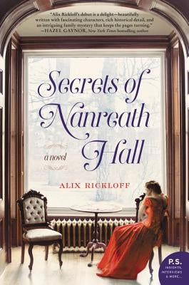 Secrets of Nanreath Hall by Rickloff, Alix