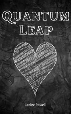 Quantum Leap by Powell, Janice