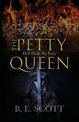 The Petty Queen by Scott, B. E.