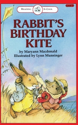 Rabbit's Birthday Kite: Level 2 by MacDonald, Maryann
