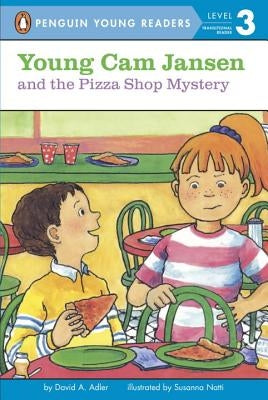 Young CAM Jansen and the Pizza Shop Mystery by Adler, David A.