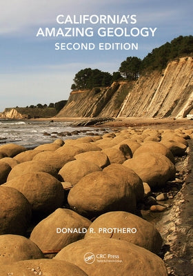 California's Amazing Geology by Prothero, Donald R.