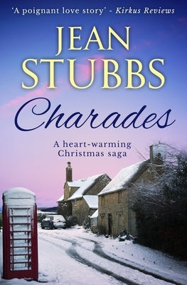 Charades: A heart-warming Christmas saga by Stubbs, Jean