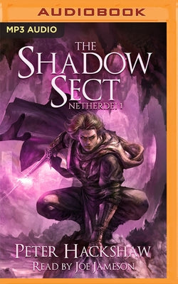 The Shadow Sect by Hackshaw, Peter