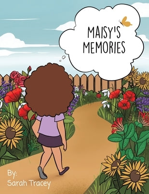 Maisy's Memories by Tracey, Sarah