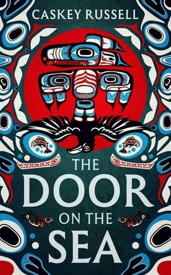 The Door on the Sea by Russell, Caskey