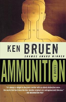 Ammunition by Bruen, Ken