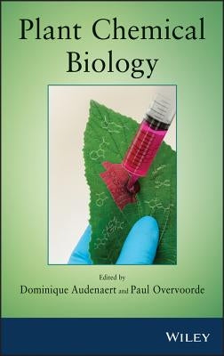 Plant Chemical Biology by Audenaert, Dominique