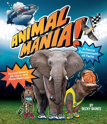 Animalmania! by Baines, Becky