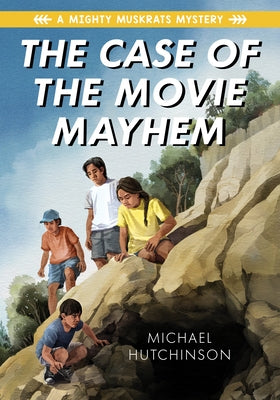The Case of the Movie Mayhem by Hutchinson, Michael
