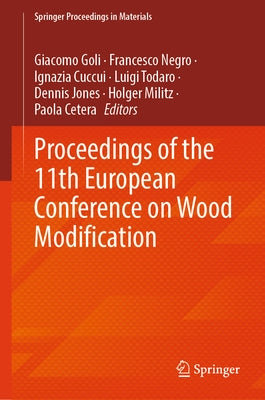 Proceedings of the 11th European Conference on Wood Modification by Goli, Giacomo