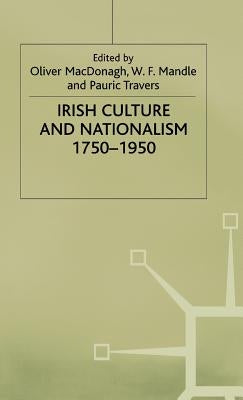 Irish Culture and Nationalism, 1750-1950 by MacDonagh, Oliver