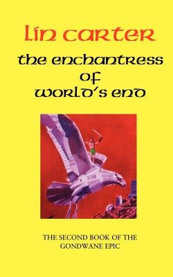 The Enchantress of World's End by Carter, Lin
