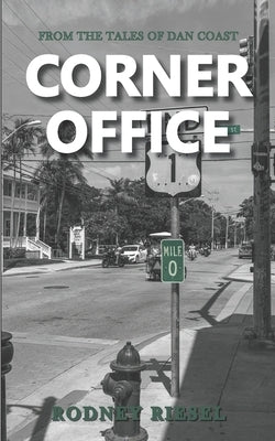 Corner Office by Riesel, Rodney