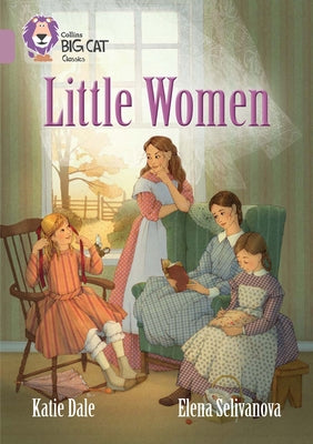 Little Women: Band 18/Pearl by Dale, Katie