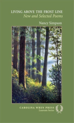 Living Above the Frost Line: New and Selected Poems by Simpson, Nancy