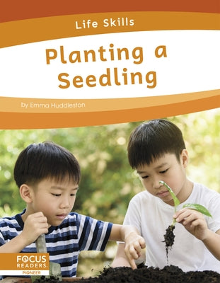 Planting a Seedling by Huddleston, Emma