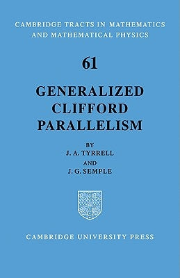 Generalized Clifford Parallelism by Tyrrell, J. A.