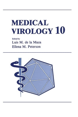 Medical Virology, Volume 10 by International Symposium on Medical Virol