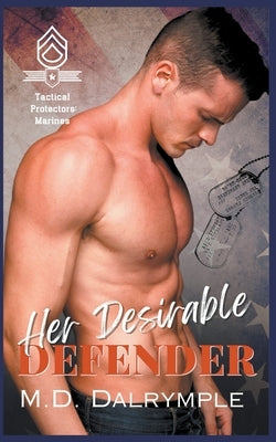 Her Desirable Defender by Dalrymple