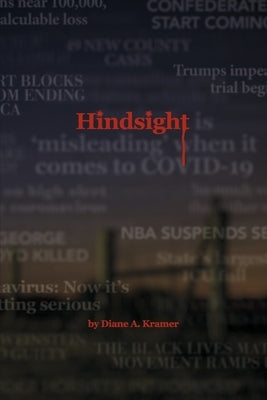 Hindsight by Kramer, Diane A.