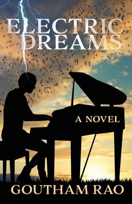 Electric Dreams by Rao, Goutham