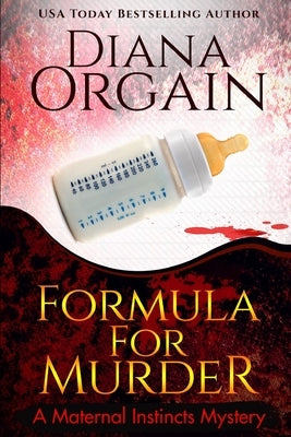 Formula for Murder (A Funny Mystery) by Orgain, Diana