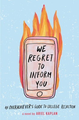 We Regret to Inform You by Kaplan, Ariel