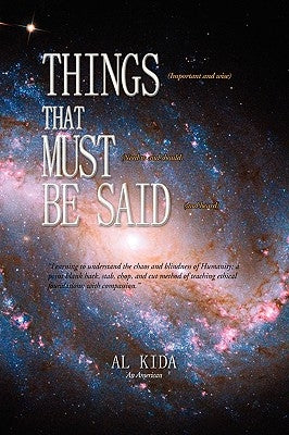 Things That Must Be Said by Kida, Al