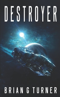 Destroyer by Turner, Brian G.