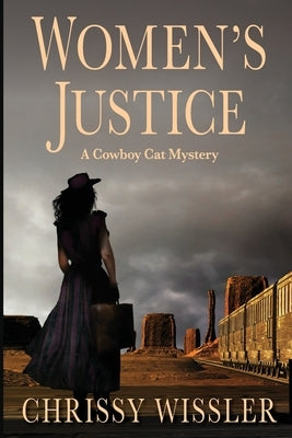 Women's Justice by Wissler, Chrissy