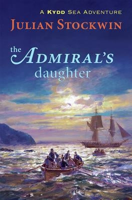 Admiral's Daughter by Stockwin, Julian