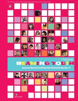 Beaming Youth: International Youth Artist Artwork Series-2 by Chen, Yemen