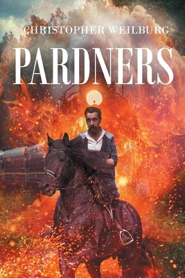 Pardners by Weilburg, Christopher