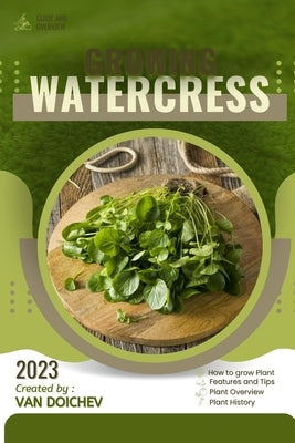 Watercress: Guide and overview by Doichev, Van