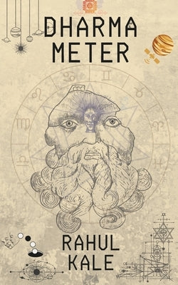 Dharmameter: A Sci-Fi Mystical Thriller by Kale, Shivangi Singh