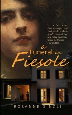 A Funeral in Fiesole by Dingli, Rosanne