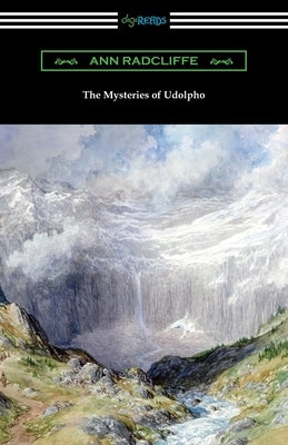 The Mysteries of Udolpho by Radcliffe, Ann