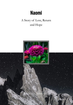 Naomi: A Story of Loss, Return and Hope by Adeseun, Maria