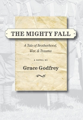 The Mighty Fall by Godfrey, Grace