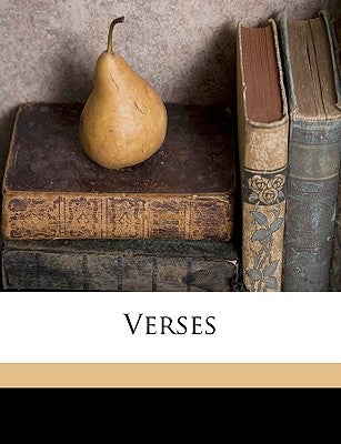 Verses by Clark, John Calvin Lawrence 1871- [From