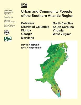 Urban and Commuity Forests of the Southern Atlantic Region by United States Department of Agriculture