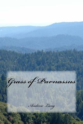 Grass of Parnassus by Lang, Andrew