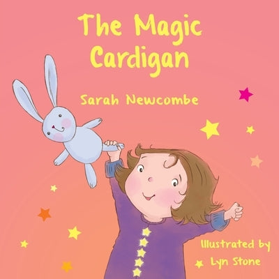 The Magic Cardigan by Newcombe, Sarah