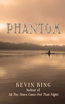 Phantom by King, Kevin